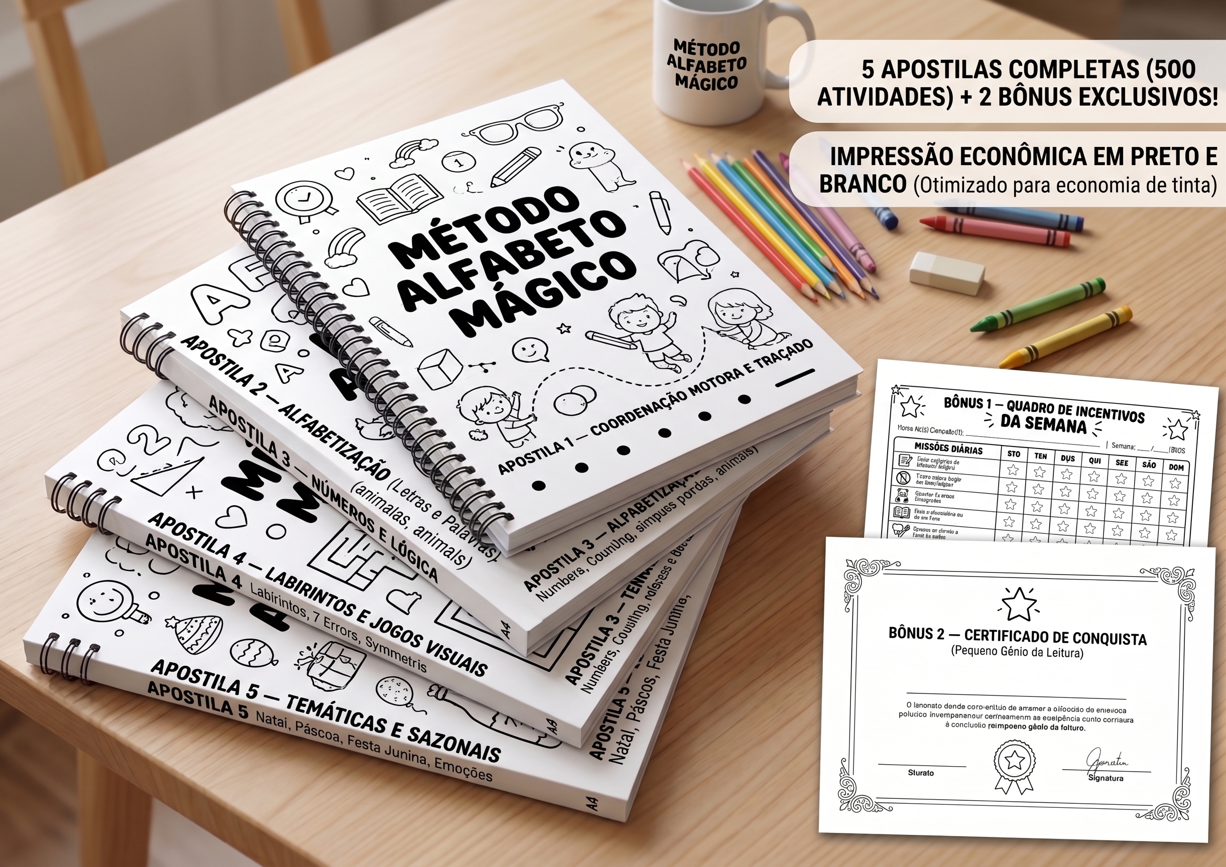Apostilas impressas do Método Alfabeto Mágico sobre a mesa, com lápis de cor e o Quadro de Incentivos